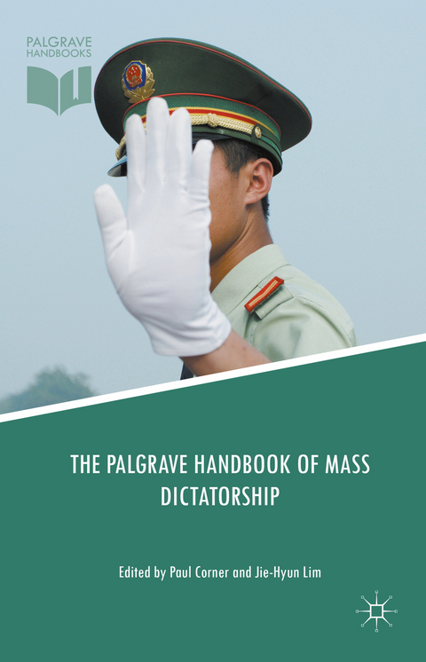 The Palgrave Handbook of Mass Dictatorship - 