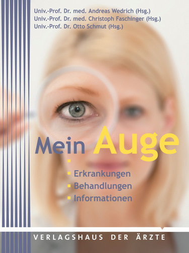 Mein Auge - Andreas Wedrich, Christoph Faschinger, Otto Schmut