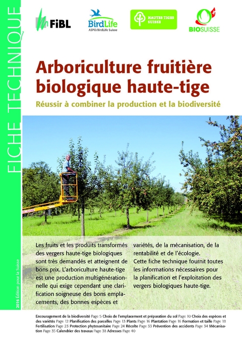 Arboriculture fruitière biologique haute-tige - Andi Häseli, Franco Weibel, Hans Brunner, Pascal König, Pascal Benninger