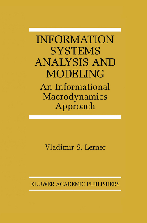 Information Systems Analysis and Modeling - Vladimir S. Lerner