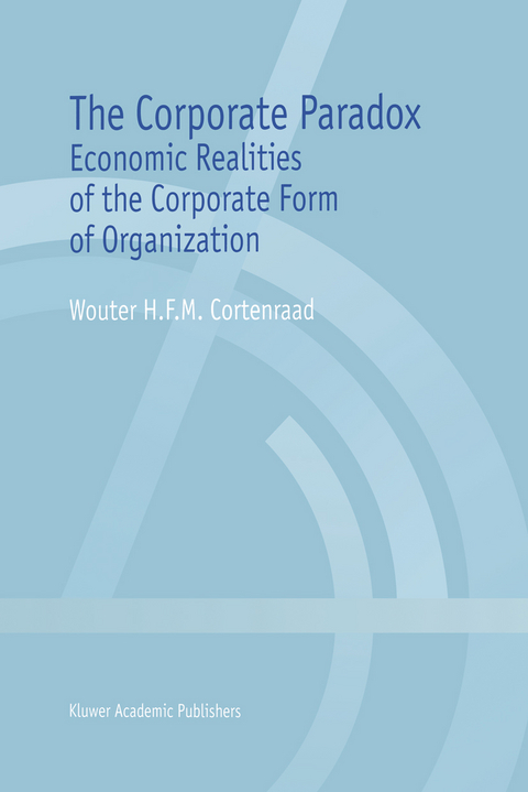 The Corporate Paradox - Wouter H.F.M. Cortenraad