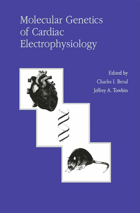 Molecular Genetics of Cardiac Electrophysiology - 