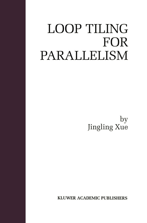 Loop Tiling for Parallelism -  Jingling Xue