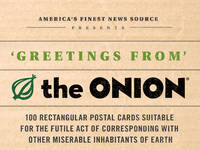 Greetings from the "Onion" 100 Collectible Post Cards -  Editors of the Onion