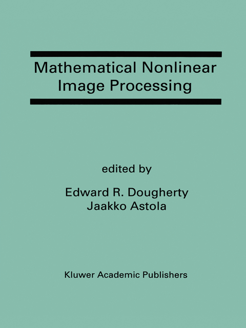 Mathematical Nonlinear Image Processing - 