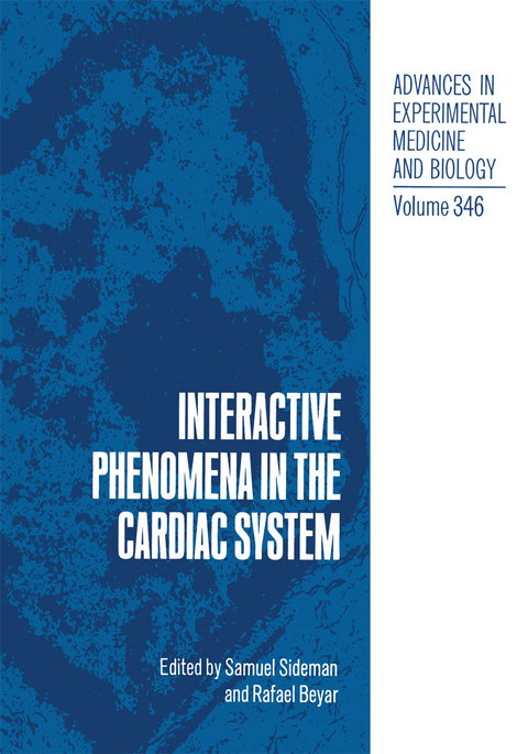 Interactive Phenomena in the Cardiac System - 