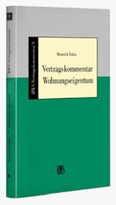 Vertragskommentar Wohnungseigentum - Henrich Fabis