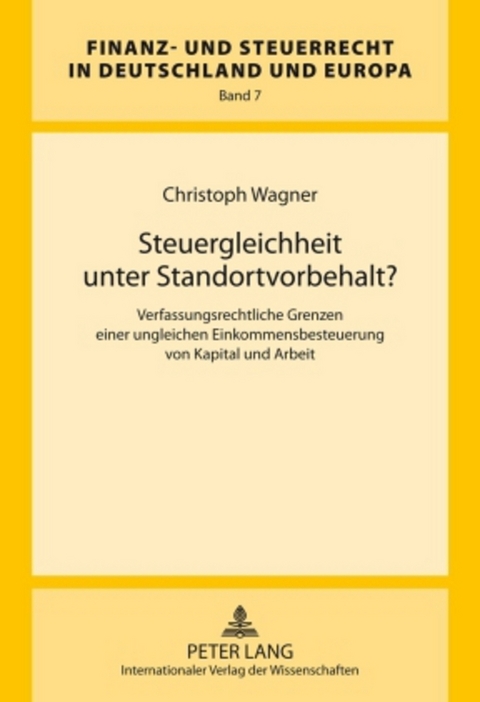 Steuergleichheit unter Standortvorbehalt? - Christoph Wagner