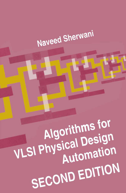 Algorithms for VLSI Physical Design Automation - Naveed A. Sherwani