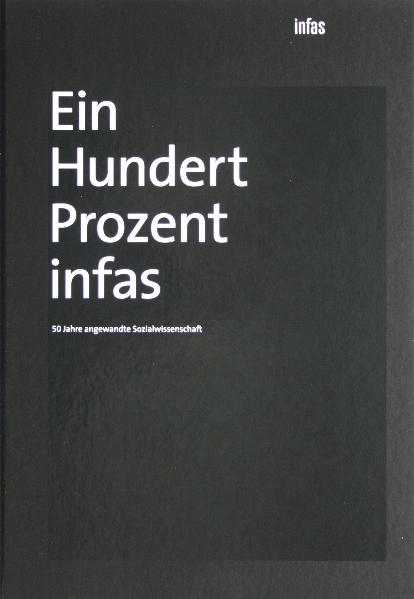 Ein Hundert Prozent infas