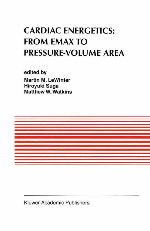 Cardiac Energetics: From Emax to Pressure-Volume Area - 