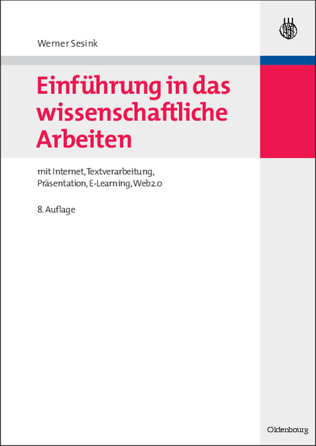 Einführung in das wissenschaftliche Arbeiten - Werner Sesink