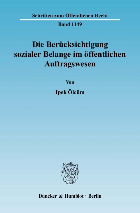 Die Berücksichtigung sozialer Belange im öffentlichen Auftragswesen. - Ipek Ölcüm