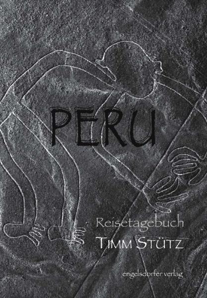 Reisetagebuch Peru - Timm Stütz