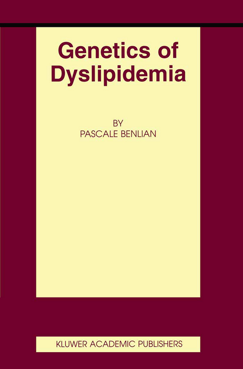 Genetics of Dyslipidemia - Pascale Benlian