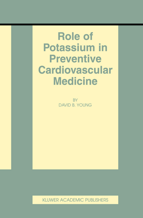 Role of Potassium in Preventive Cardiovascular Medicine - David B. Young