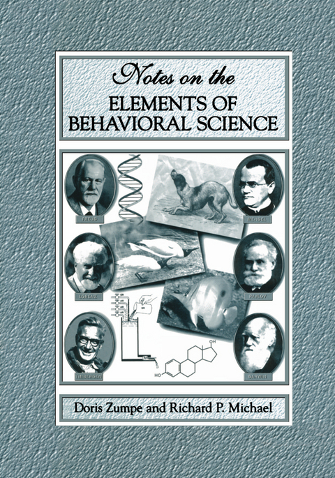 Notes on the Elements of Behavioral Science - Doris Zumpe, Richard P. Michael