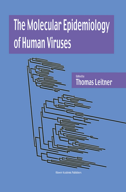 The Molecular Epidemiology of Human Viruses - 