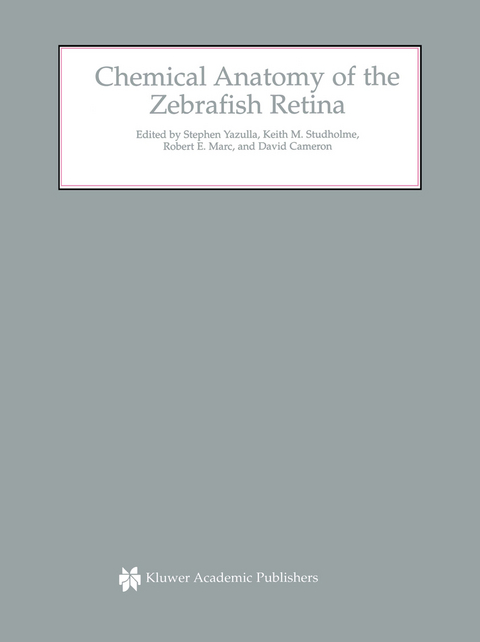 Chemical Anatomy of the Zebrafish Retina - 