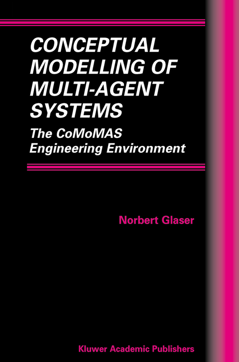 Conceptual Modelling of Multi-Agent Systems - Norbert Glaser