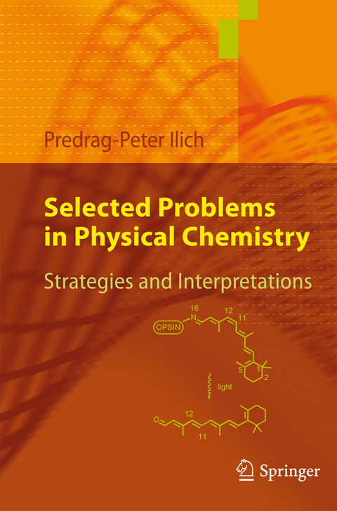 Selected Problems in Physical Chemistry - Predrag-Peter Ilich