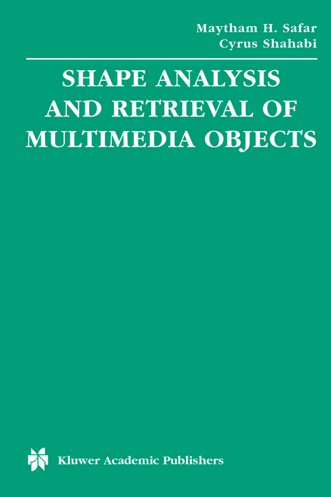 Shape Analysis and Retrieval of Multimedia Objects - Maytham H. Safar, Cyrus Shahabi