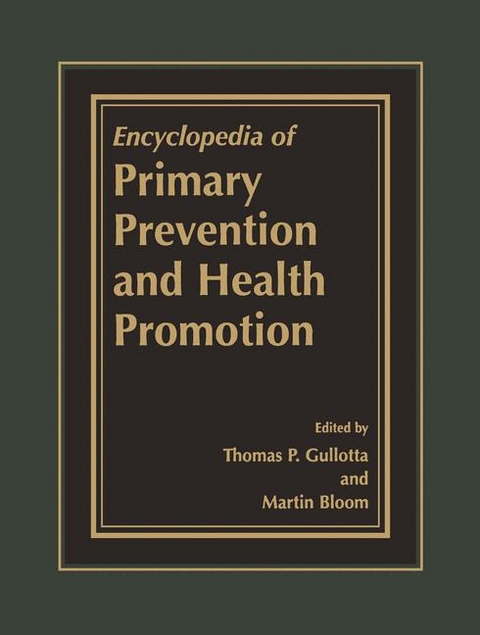 Encyclopedia of Primary Prevention and Health Promotion - 