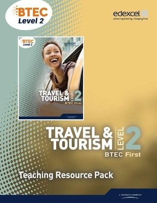 BTEC Level 2 First Travel and Tourism Teaching Resource Pack - Christine King, Steve Ingle, Tom Rock, Carol Spencer, Vicki Woodhead