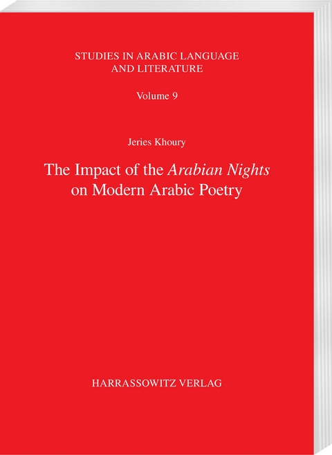 The Impact of the Arabian Nights on Modern Arabic Poetry - Jeries Khoury