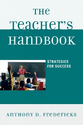 The Teacher's Handbook - Anthony D. Fredericks