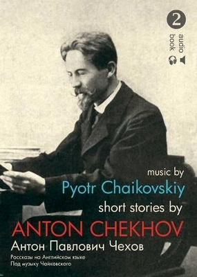 Anton Chekhov 2 - Short Stories CD (English) - Anton Chekhov, Max Bollinger