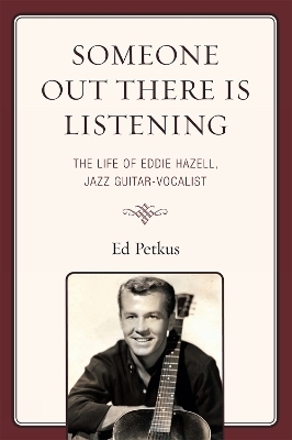 Someone Out There Is Listening - Ed Petkus