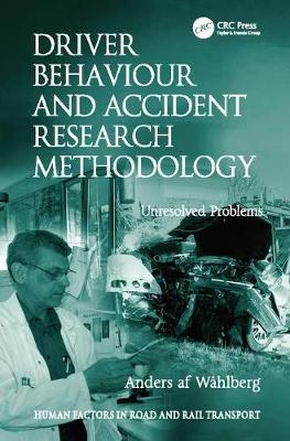 Driver Behaviour and Accident Research Methodology -  Anders af Wahlberg