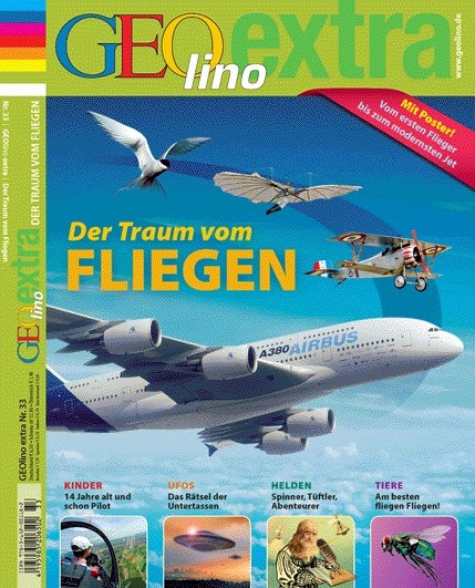 GEOlino Extra / GEOlino extra 33/2012 - Der Traum von Fliegen - 