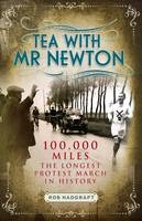 Tea with Mr Newton - Rob Hadgraft