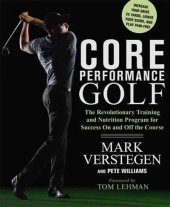 Core Performance Golf - Mark Verstegen, Pete Williams