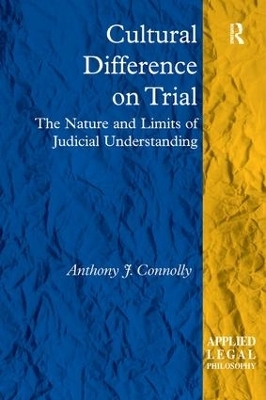 Cultural Difference on Trial - Anthony J. Connolly