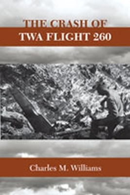 The Crash of TWA Flight 260