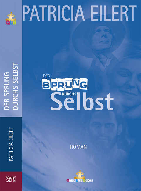 Der Sprung durchs Selbst - Patricia Eilert