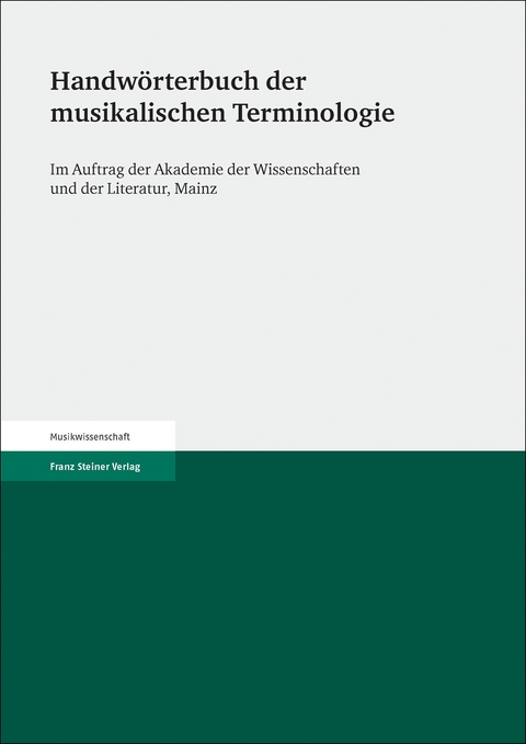 Handwörterbuch der musikalischen Terminologie. Lieferung 1-40 - 