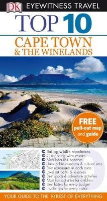 DK Eyewitness Top 10 Travel Guide: Cape Town and the Winelands - Philip Briggs