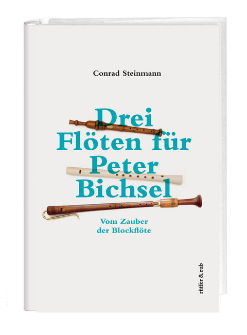 Drei Flöten für  Peter Bichsel - Conrad Steinmann