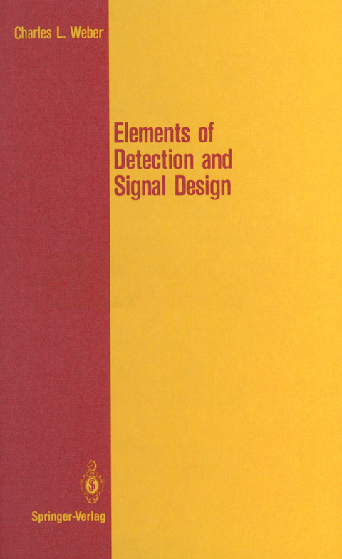 Elements of Detection and Signal Design - Charles L. Weber