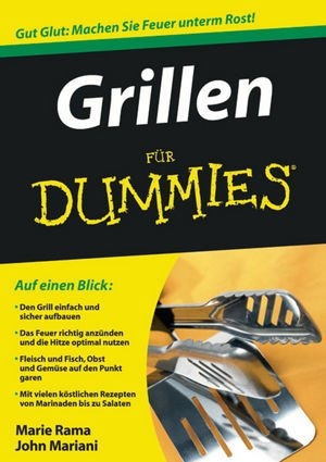 Grillen für Dummies - Bryan Miller, John Mariani