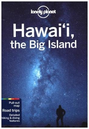 Lonely Planet Hawaii the Big Island -  Loren Bell,  Adam Karlin,  Luci Yamamoto