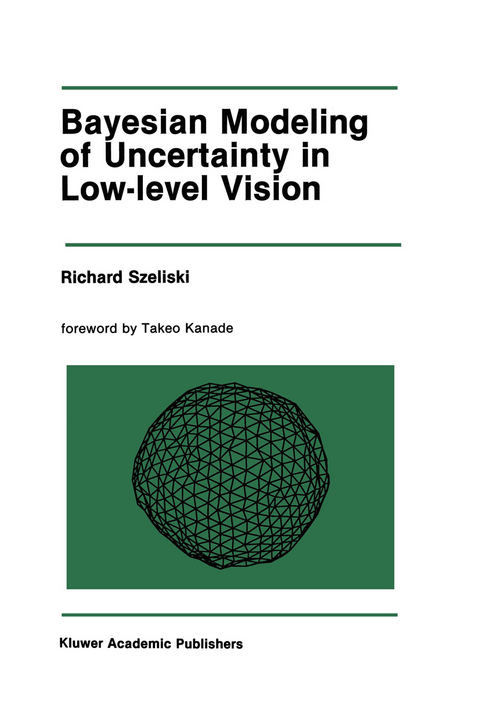 Bayesian Modeling of Uncertainty in Low-Level Vision - Richard Szeliski