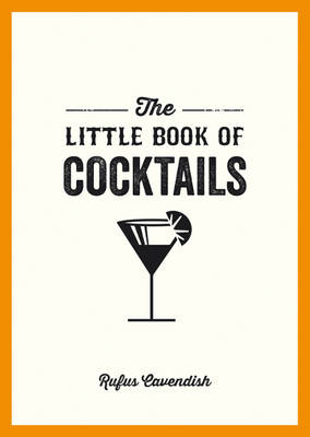 Little Book of Cocktails -  Rufus Cavendish