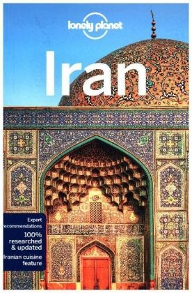 Lonely Planet Iran -  Jean-Bernard Carillet,  Mark Elliott,  Anthony Ham,  Lonely Planet,  Simon Richmond,  Jenny Walker,  Steve Waters