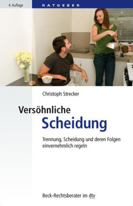 Versöhnliche Scheidung - Christoph Strecker