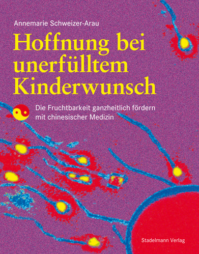 Hoffnung bei unerfülltem Kinderwunsch - Annemarie Schweizer-Arau